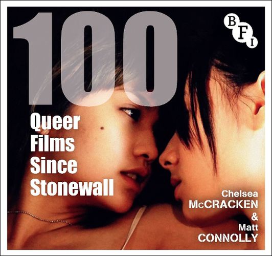 Cover image for 100 Queer Films Since Stonewall