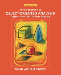 Cover image for An Introduction to Object-oriented Analysis: Objects in Plain English