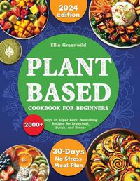Cover image for Plant-Based Cookbook for Beginners
