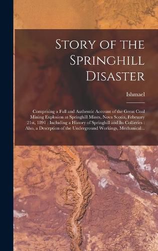 Cover image for Story of the Springhill Disaster [microform]