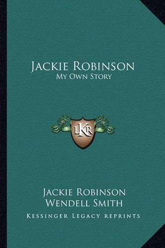 Cover image for Jackie Robinson: My Own Story
