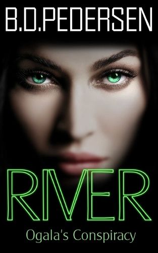 Cover image for River: Ogala's Conspiracy