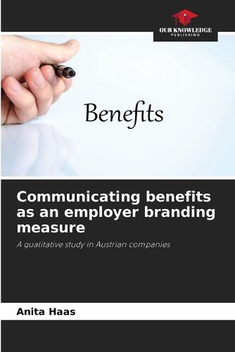Cover image for Communicating benefits as an employer branding measure