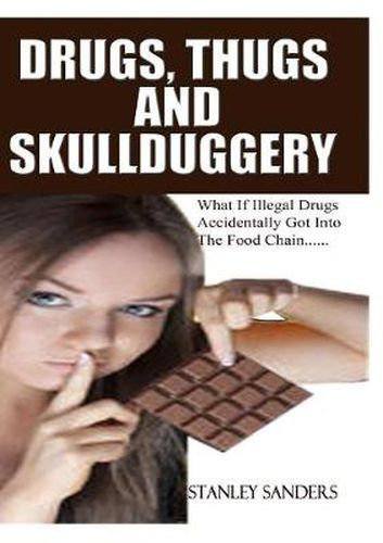 Cover image for Drugs, Thugs and Skullduggery