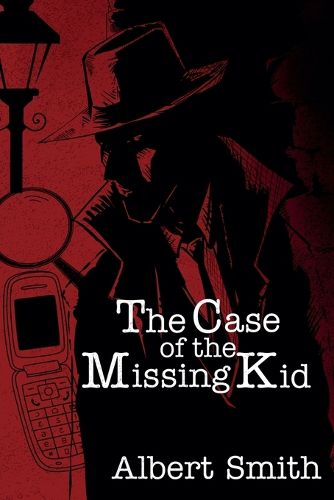 Cover image for The Case of the Missing Kid