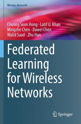 Cover image for Federated Learning for Wireless Networks