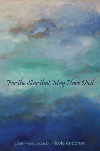 Cover image for For the Star That May Have Died