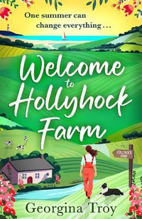 Cover image for Welcome to Hollyhock Farm