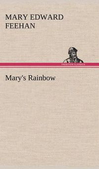 Cover image for Mary's Rainbow