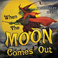 Cover image for When The Moon Comes Out