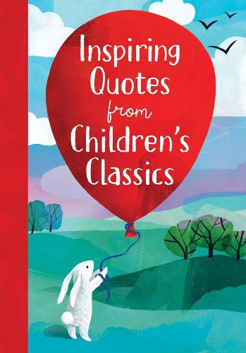 Cover image for Inspiring Quotes from Children's Classics