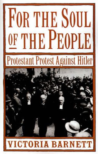 Cover image for For the Soul of the People: Protestant Protest against Hitler