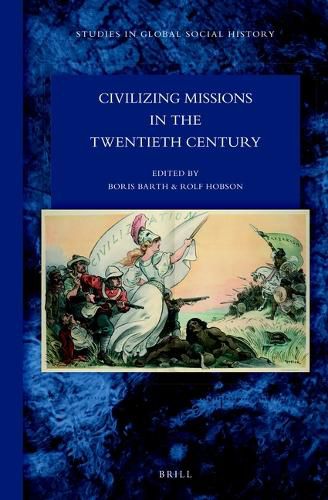 Cover image for Civilizing Missions in the Twentieth Century