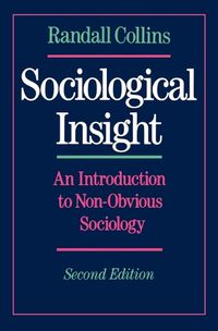 Cover image for Sociological Insight: An Introduction to Non-obvious Sociology