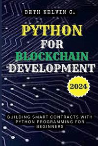 Cover image for Python for Blockchain Development 2024