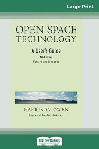 Cover image for Open Space Technology: A User's Guide (16pt Large Print Edition)