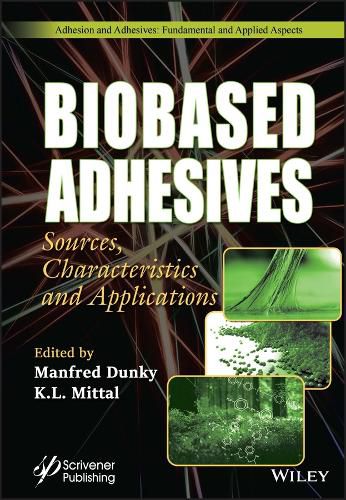 Cover image for Biobased Adhesives: Sources, Characteristics, and Applications