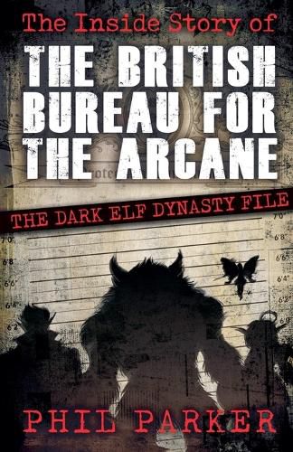 Cover image for The Inside Story of the British Bureau for the Arcane