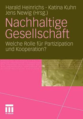 Nachhaltige Gesellschaft: Welche Rolle fur Partizipation und Kooperation?