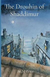 Cover image for The Drouhin of Shaddimur: A murder mystery in the Power of Pain series