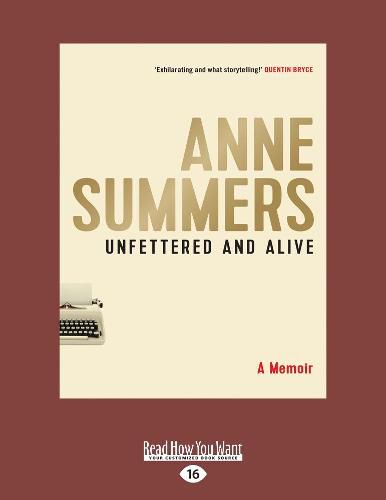Unfettered and Alive: A memoir