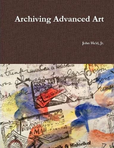 Cover image for Archiving Advanced Art