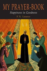 Cover image for My Prayer-Book (Happiness in Goodness)