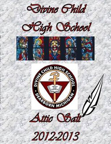 Cover image for Divine Child High School - Attic Salt 2012-2013 - Volume 37