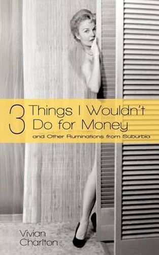 Cover image for 3 Things I Wouldn't Do for Money