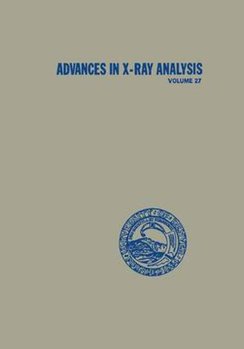 Advances in X-Ray Analysis: Volume 27