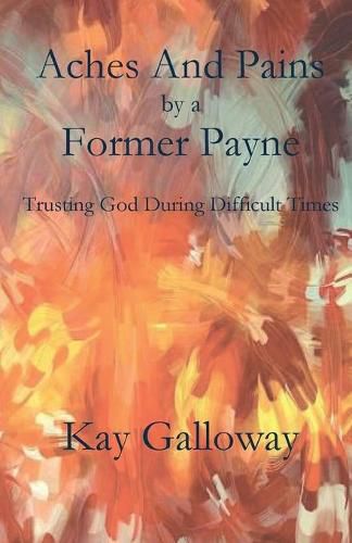 Cover image for Aches and Pains by a Former Payne