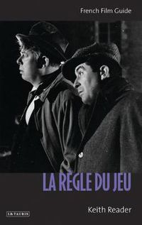 Cover image for La Regle Du Jeu: French Film Guide