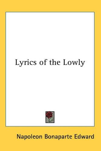 Cover image for Lyrics of the Lowly