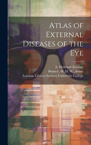 Cover image for Atlas of External Diseases of the Eye [electronic Resource]