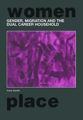 Cover image for Gender, Migration and the Dual Career Household