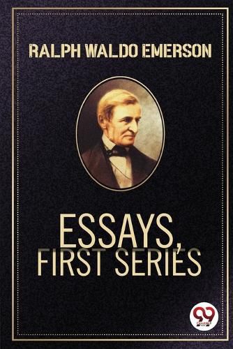 Cover image for Essays, First Series