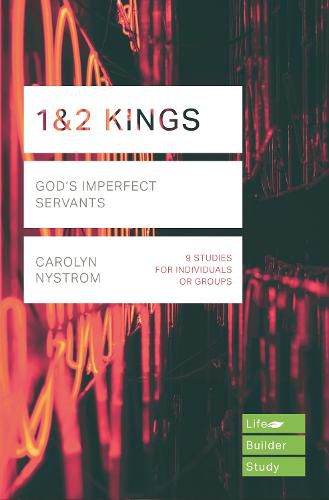 Cover image for 1 & 2 Kings: God's Imperfect Servants