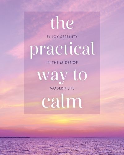 Cover image for The Practical Way to Calm