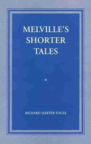 Cover image for Melville's Shorter Tales