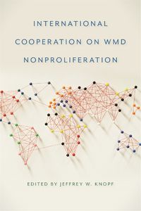 Cover image for International Cooperation on WMD Nonproliferation