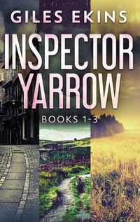 Cover image for Inspector Yarrow - Books 1-3