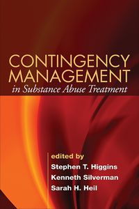 Cover image for Contingency Management in Substance Abuse Treatment