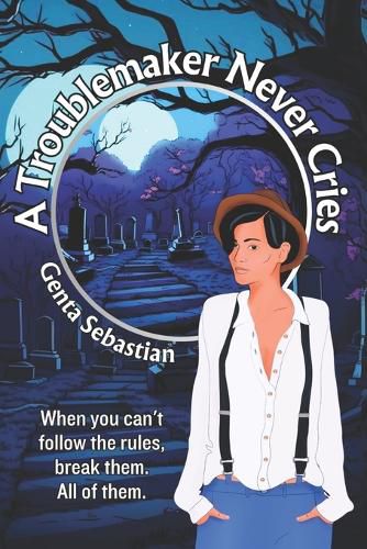 Cover image for A Troublemaker Never Cries