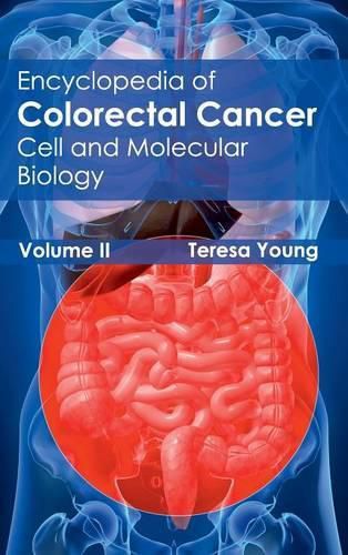 Cover image for Encyclopedia of Colorectal Cancer: Volume II (Cell and Molecular Biology)