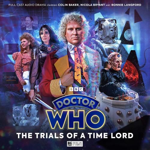 Doctor Who: The Sixth Doctor Adventures: The Trials of a Timelord