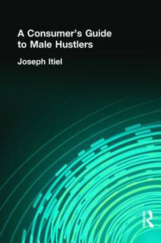 Cover image for A Consumer's Guide to Male Hustlers