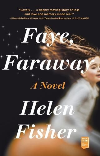 Faye, Faraway