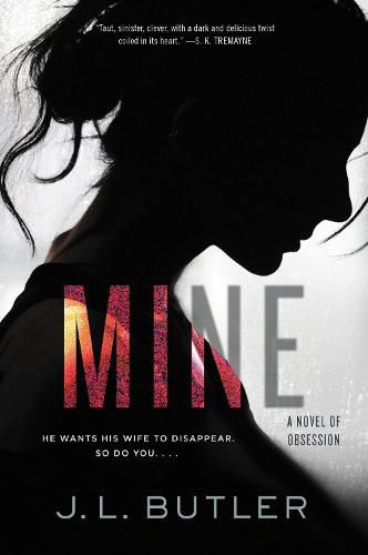 Cover image for Mine: A Novel of Obsession