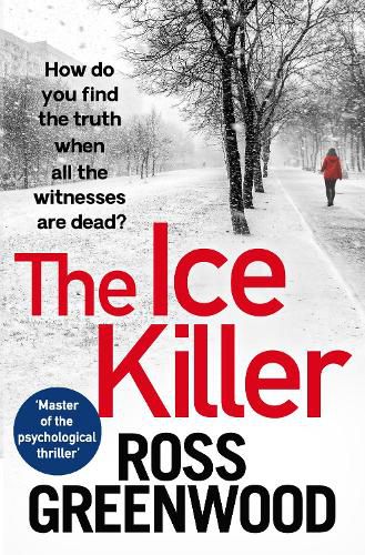 The Ice Killer: A gripping, chilling crime thriller that you won't be able to put down