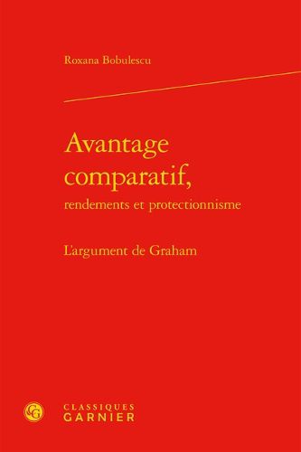 Cover image for Avantage Comparatif,: L'Argument de Graham